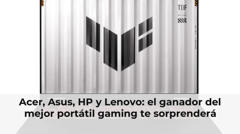 Portátiles gaming de Acer, Asus, HP y Lenovo