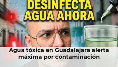 Toxica agua en Guadalajara contaminacion alerta