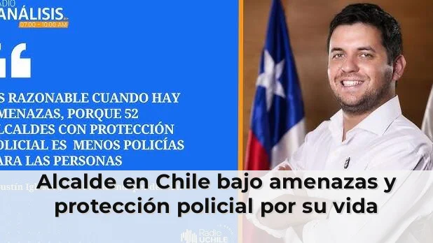 Alcalde chileno bajo protección policial