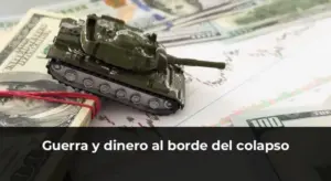 Guerra y crisis financiera, colapso económico