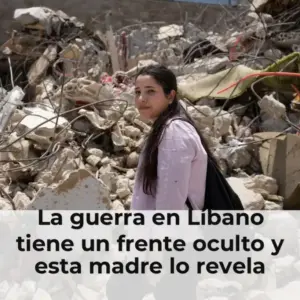 Mujer libanesa con hijo en zona de conflicto