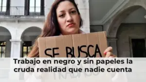 Trabajo en negro y sin papeles realidad laboral