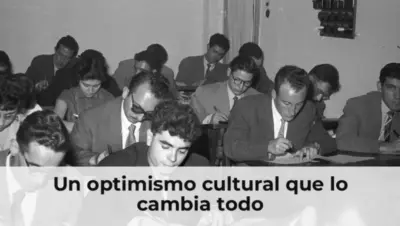 Cultura optimista que inspira cambio