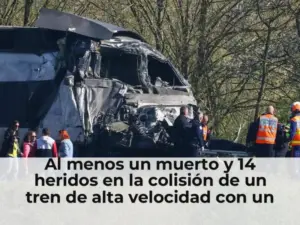 Al menos un muerto y 14 heridos en la colisión de un tren de alta velocidad con un camión militar en Francia
