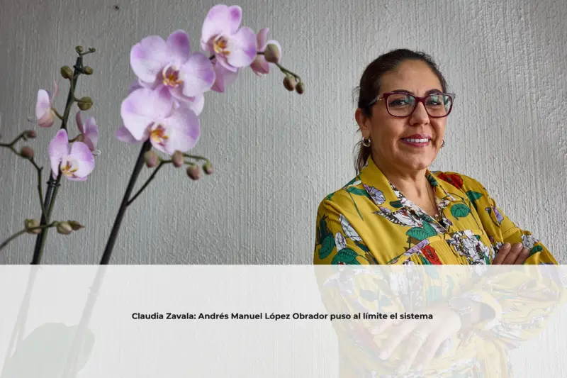 Claudia Zavala: Andrés Manuel López Obrador puso al límite el sistema