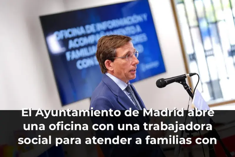 El Ayuntamiento de Madrid abre una oficina con una trabajadora social para atender a familias con hijos con discapacidad
