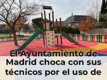 El Ayuntamiento de Madrid choca con sus técnicos por el uso de caucho en los parques