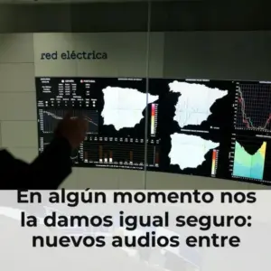 En algún momento nos la damos igual seguro: nuevos audios entre Red Eléctrica y empresas revelan problemas semanas antes