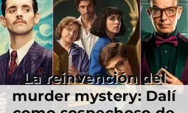 La reinvención del murder mystery: Dalí como sospechoso de asesinato, turistas en Lisboa imitando a Sherlock y famosos j