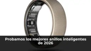 Probamos los mejores anillos inteligentes de 2026